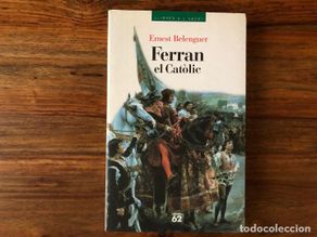 Libri di seconda mano: Ferran el Católic. Ernest Belenguer. Llibres a l'Abast. Edicions 62